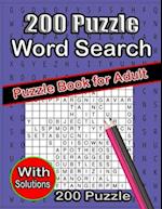 200 Puzzle Word Search Puzzle Book For Adult 