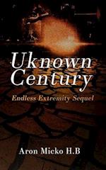 Unknown Century: Endless Extremity Sequel 