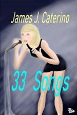 33 Songs: Original songs by the author of "Pop Star" and "Super Hornet 1942" 