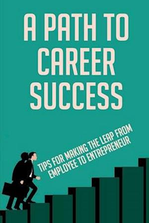 A Path To Career Success