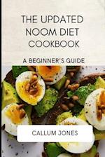 The Updated Noom Diet Cookbook: A Beginner's Guide 