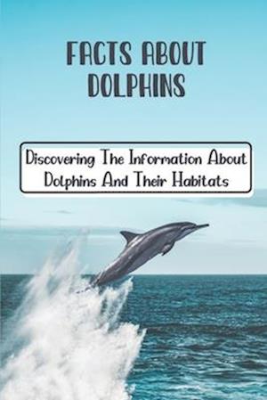 Facts About Dolphins