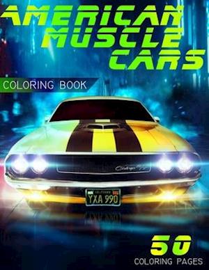 American Muscle Cars Coloring Book : Classic Cars Coloring book