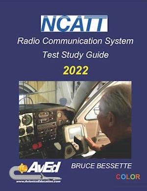NCATT RCS Radio Communications Systems: Test Study Guide color version