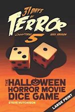 31 Days of Terror (2021): The Halloween Horror Movie Dice Game (Large Print) 