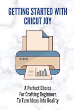 Getting Started With Cricut Joy
