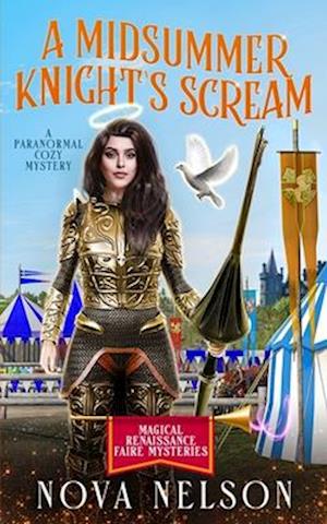 A Midsummer Knight's Scream: A Paranormal Cozy Mystery