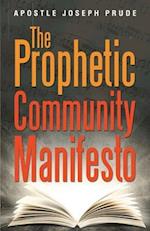 The Prophetic Community Manifesto 