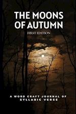 The Moons of Autumn : A Word Craft Journal of Syllabic Verse 