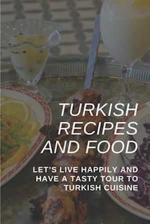 Turkish Recipes And Food