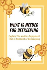 What Is Needed For Beekeeping