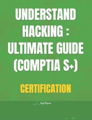 UNDERSTAND HACKING IN 30 MINUTES