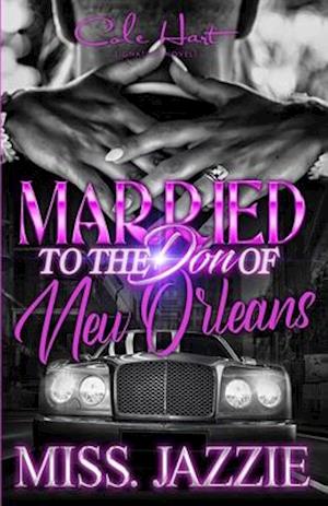 Married To The Don Of New Orleans: An African American Romance