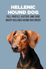 Hellenic Hound Dog: Full Profile, History, and Care About Hellenic Hound Dog Breed: Learn About Hellenic Hound Dog 