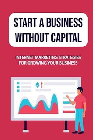 Start A Business Without Capital