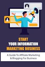 Start Your Information Marketing Business