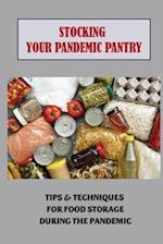 Stocking Your Pandemic Pantry