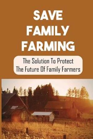 Save Family Farming