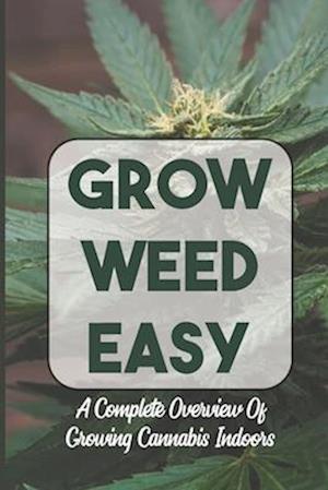Grow Weed Easy