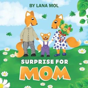 Surprise for mom