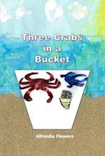 Three Crabs in a Bucket 