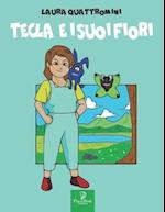 Tecla E I Suoi Fiori