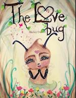 The LOVE Bug 