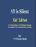All Is Silent: Kids' Edition 