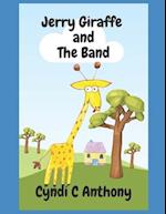 Jerry Giraffe and The Band 