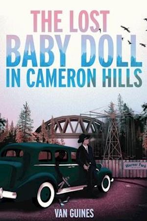 The Lost Baby Doll in Camron Hill