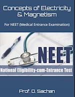 Concepts of Electricity & Magnetism: For NEET (Medical Entrance Examination) 