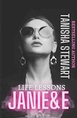 Janie & E: Life Lessons (A Real Ones Series Spinoff)(Interracial Romance) 