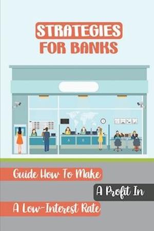 Strategies For Banks