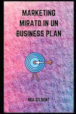 Marketing Mirato in Un Business Plan