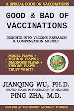 GOOD AND BAD OF VACCINATIONS: Insights into Vaccine Research and Compensation Models 