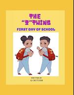 The "Z" Twins: First Day of School 