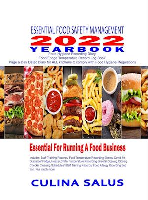 Essential Food Safety Management 2022 Yearbook Kitchen Safety Recording Sheets Page a Day Dated Diary. Hardback