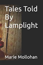 Tales Told By Lamplight 