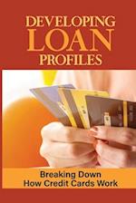 Developing Loan Profiles