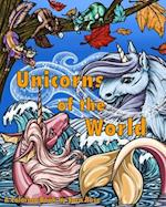 Unicorns of the World: A Coloring Book 