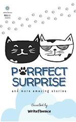 Purrfect Surprise: ...and more amazing stories! 