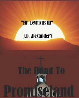 The Road to Promiseland: Mr. Leviticus III