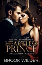 Heartless Prince (Dark Mafia Romance Suspense) 