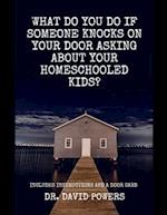 Officials Asking about Your Homeschooled Kids? 