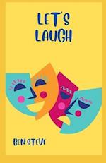 Let's Laugh- A Comedy Novel 