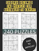 Sudoku! Volume 1: 240 Puzzles for Beginners to Expert: An Exclamation Publication! 