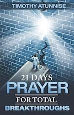 21 Days Prayer For Total Breakthroughs 