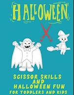 Halloween Scissor Skills: Preschool Activity Book for Toddlers and Kids 