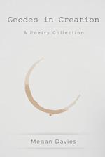 Geodes in Creation: A Poetry Collection 