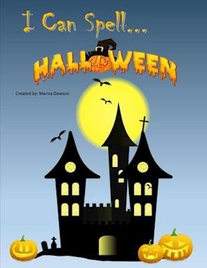 I Can Spell... Halloween: A-Z Writing Practice